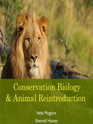 cover image of Conservation Biology & Animal Reintroduction
